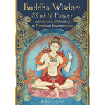 Buddha Wisdom, Shakti Power